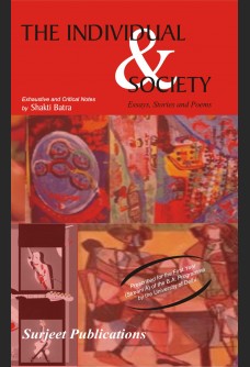 THE INDIVIDUAL AND SOCIETY: POEMS, ESSAYS AND STORIES 